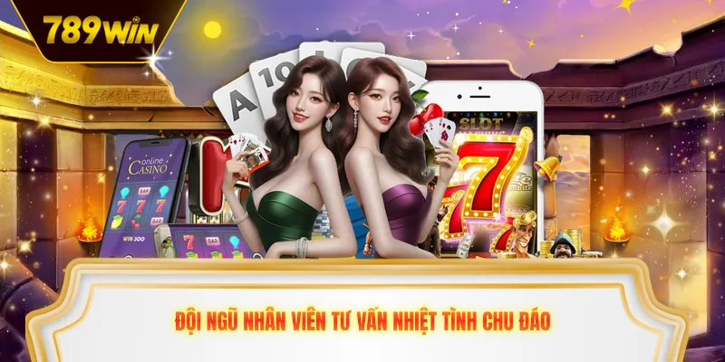 Đội ngũ nhân viên tư vấn nhiệt tình chu đáo