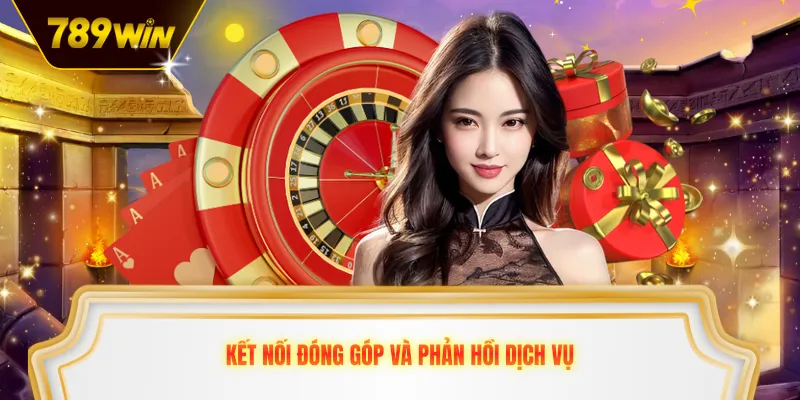 Kết nối đóng góp và phản hồi dịch vụ 