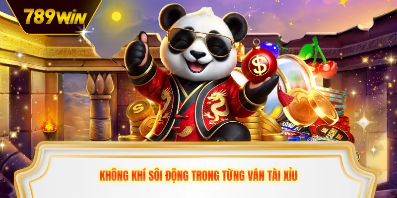 Không khí sôi động trong từng ván tài xỉu 