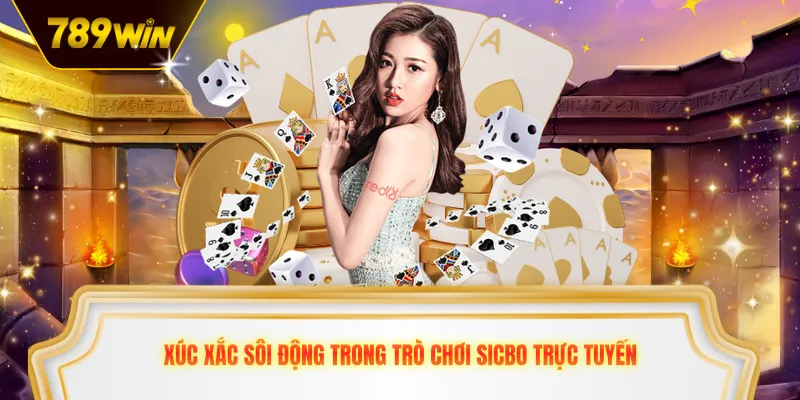 Xúc xắc sôi động trong trò chơi sicbo trực tuyến